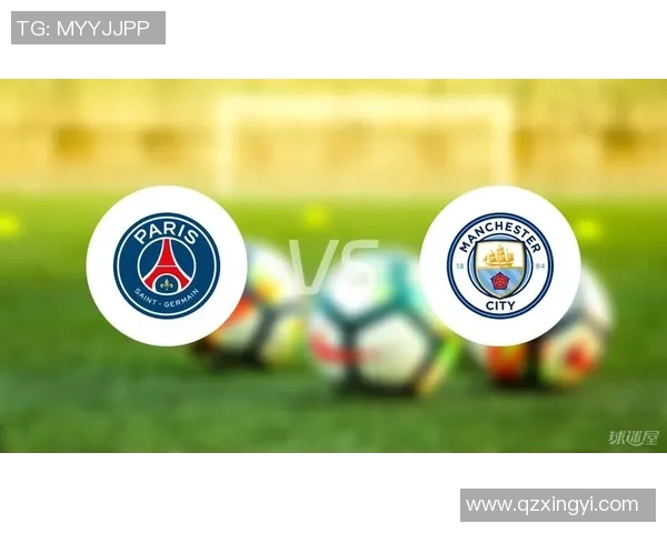 意甲激战巴黎圣日耳曼上演惊天逆转以4-3战胜曼城全场沸腾